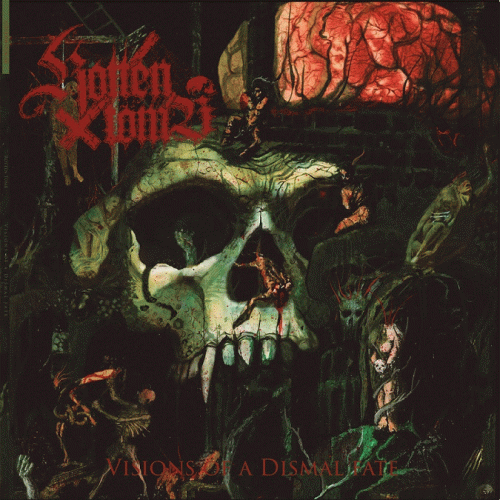 Rotten Tomb : Visions of Dismal Fate